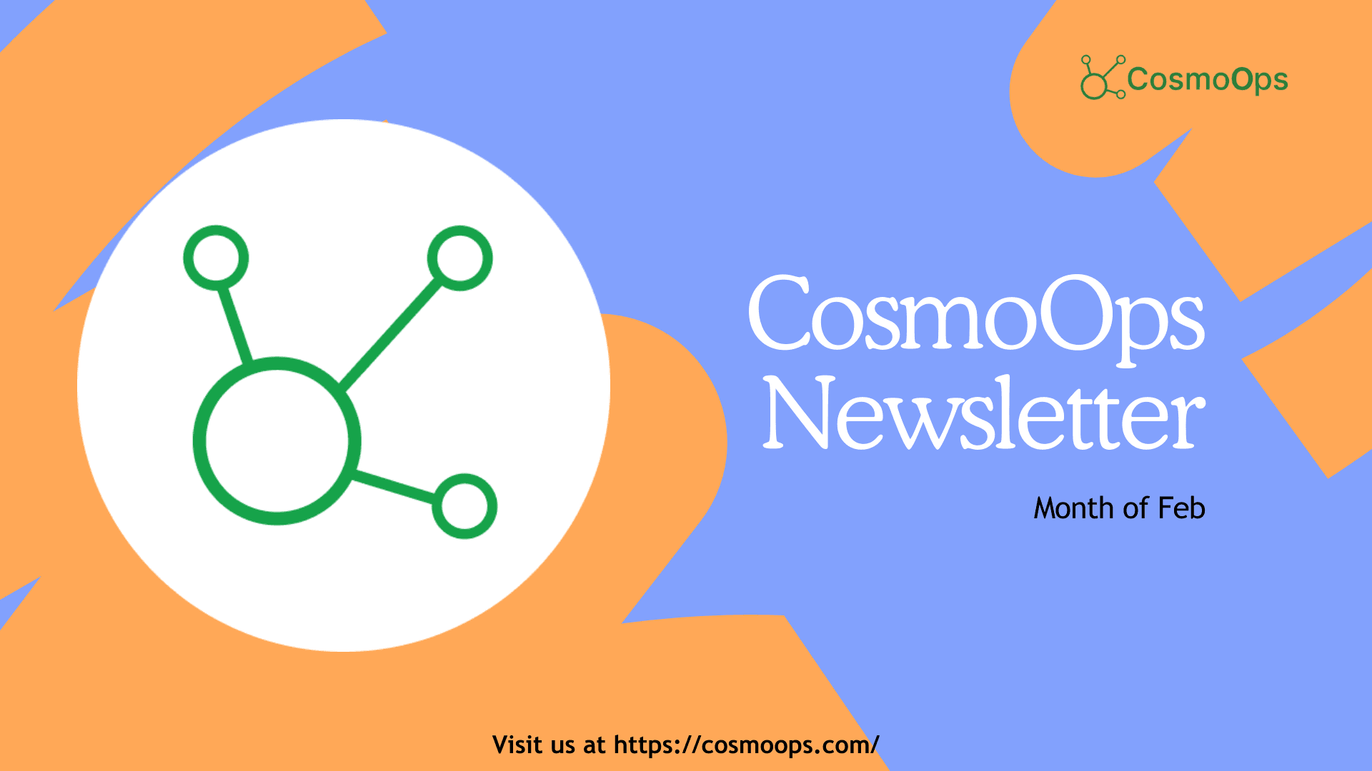 CosmoOps News: Stay Informed February Month!